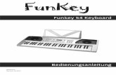 Funkey 54 Keyboard - Musikhaus Kirstein · PDF file0 Piano 50 Rock Organ 1 Clarinet 51 Piccolo 1 2 Vibraphone 52 Steel Drums 3 Trumpet 53 Tuba 4 Banjo 54 Halo Pad 5 Flute 55 Clavi