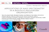 Applications of Mass Spectrometry in a Biologics ...c.ymcdn.com/.../resmgr/Mass_Spec_Speaker_Slides/2014_MS_CyrTerr… · database search . Results - Quantification . Comparison of