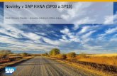 Novinky v SAP HANA (SP09 a SP10) Novink… · Novinky v SAP HANA ... * Based on SPS10 This is the current state of planning and may ... Integrated modeling environment with SAP HANA