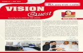 VISION 21 | JULY 2013 VISION - Rajan Eye · PDF fileVISION 21 | JULY 2013 VISION ... NABH Quality Certification was conducted at REC recently ... An orientation programe was conducted