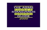 THE ASME CODES & STANDARDS WRITING GUIDEstaffweb.wilkes.edu/perwez.kalim/ASMEwritingguide.pdf · We do hope that The ASME Codes & Standards Writing Guide ... Before writing a code