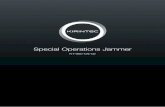 Special Operations Jammer - Kirintec · PDF fileWi-Fi or mobile phones. Also use our jammer to stop key fobs operating as intended. Therefore provide opportunities ... Special Operations