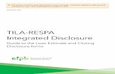TILA-RESPA Integrated Disclosure · PDF fileDecember 2017 Consumer Financial Protection Bureau TILA-RESPA Integrated Disclosure Guide to the Loan Estimate and Closing Disclosure forms