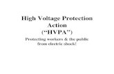 High Voltage Protection Action (“HVPA”) · PDF file& help take High Voltage Protection Action – HVPA preventing electric ... the High Voltage Protection Action or ... determine