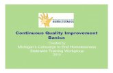 Continuous Quality Improvement BBasicsasics - · PDF fileCQI Committee Recordkeeping Committee has a fixed agenda including goals, each process redesign, findings from routine measures,
