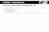1. Installation Fooman Speedster (Magento 1) 2. Set up in ... · PDF fileUSER MANUAL Fooman Speedster (Magento 1) User Manual Quick Links 1. Installation 2. Set up in Magento 3. Verification