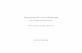Navigating the Local Mindscape - · PDF fileNavigating the Local Mindscape: One Possible Working Model Introduction Introduction One Possible Philosophy There is not only one single,