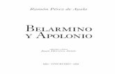 Belarmino y Apolonio - Spanish · PDF fileIntroducción Publicada en 1921, Belarmino y Apolonioes probablemente la novela más lograda del escritor asturiano Ramón Pérez de Ayala
