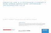 H13603 Oracle VM 3.3 Storage Connect for VMAX with · PDF fileFOR VMAX WITH EMC STORAGE INTEGRATOR V2 ... Oracle VM is a Xen-based hypervisor that can support Linux, Oracle ... managing,