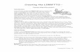 Creating the LIBRETTO - Utah Festival. CREATING THE LIBRE… · Write the libretto for the first sentence together as a class Creating the Libretto 40 Model the libretto format and