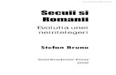 Evolutia unei neintelegeri -  · PDF fileBruno Ştefan, biografie.....77. Ştefan Bruno 2 Prefaţa 2009 Motto