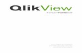 QlikView Server Reference Manuald1cf4w4kkla6tb.cloudfront.net/qlikview/11.00/11282/QlikView Server... · Server/Publisher Version 11.0 SR1 for Microsoft Windows® Second Edition,