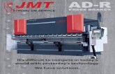 AD-R - Fabricating Equipment Sales Companyfabricatingequipmentsales.com/products/images/JMT AD-R Press Brak… · AD-R PRESS BRAKES. JMTUSA.com Email: ... and long-term reliability.