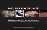 Neuroscience: the Science of the Brain - uni- · PDF fileNeuroscience: the Science of the Brain Inside our heads, weighing about 1.5 kg, is an astonishing living organ consisting of