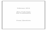 February 2014 New York State Bar · PDF fileNew York State . Bar Examination . ... The deed of sale to ... he believed that Sam illegally possessed a controlled substance and firearms