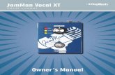 Vocal Looper… · 1 Overview Introduction The JamMan® Vocal XT is an easy-to-use vocal looper that is capable of recording phrases of up to 10 minutes in length, and with ...