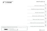 Owner’s Manual Bedienungsanleitung Mode d’emploi …cdn.roland.com/assets/media/pdf/F-140R_p01_W.pdf · Owner’s Manual Bedienungsanleitung Mode d’emploi Manuale dell'utente