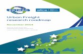 Urban Freight research roadmap - Ertrac - · PDF fileAuthor: ALICE / ERTRAC Urban mobility WG. ... Chains; 2. Corridors, Hubs and ... Urban Freight research roadmap . freight. transport
