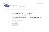 Best Practices: Einsatz von Web Application Firewalls - · PDF fileOWASP Papers Program Best Practice: Einsatz von Web Application Firewalls Abstrakt Webanwendungen aller Art, ob Webshop