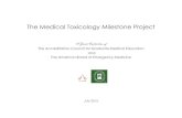 The Medical Toxicology Milestone Project - acgme. · PDF filei The Medical Toxicology Milestone Project The Milestones are designed only for use in evaluation of the fellow in the
