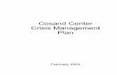 Cosand Center Crisis Management Plan · PDF fileEvery member of the staff should read and understand the Cosand Center Crisis Management Plan and familiarize themselves with ... John