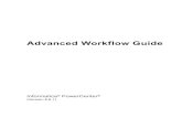 PowerCenter Advanced Workflow Guide - · PDF filePowerCenter Advanced Workflow Guide ... This product includes software developed by the OpenSSL Project for use in the OpenSSL Toolkit