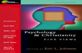 Psychology & Christianity: Five Views · PDF filePsychology & Christianity FIVE VIEWS EDITED BY Eric L. Johnson WITH CONTRIBUTIONS BY David G. Myers, Stanton L. Jones, Robert C.