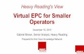 Virtual EPC for Smaller Operators -  · PDF fileOpportunities for Smaller Scale Virtual EPC ... • Reduce business case threshold for new services ... (sports, music festival