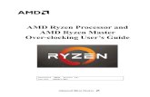 AMD Ryzen Processor and AMD Ryzen Master Over · PDF fileAdvanced Micro Devices AMD Ryzen Processor and AMD Ryzen Master Over-clocking User’s Guide Publication # 55931 Revision: