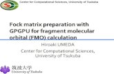 · PDF fileObara-Saika integral: large working arrays for higher integral types Japan-Korea HPC Winter School Mini Workshop (26 Feb 2014, Tokyo) UMEDA 21