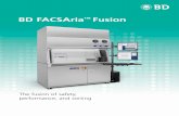 BD FACSAria™ Fusion - BD BD FACSAria™ Fusion improves on the solid foundation of patented technologies, exceptional multicolor performance, and ease-of-use that was first ...