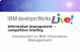 Introduction to IBM Information Management · PDF fileIntroduction v1.ppt 4 DB2 Information Management is the Market Leader IBM #1 In Database Market Share: Gartner* Market Acceptance