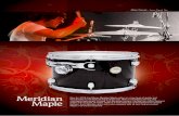 Meridian Maple - Mapex.de - MAPEX Drums & Artists, alle ... · PDF filestart enjoying your drums the day you get them ... The all-new Meridian Maple Standard Configuration with additional