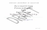 Accounting Procedures for Kentucky School Activity Fundseducation.ky.gov/districts/FinRept/Documents/Redbook …  · Web viewThe system of safeguarding and accounting for school