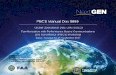 PBCS Manual Doc 9869 - International Civil Aviation ... PBC… · PBCS Project Team and job card ... The ICAO PBCS Manual Doc 9869 intended to improve safety and maximize operational