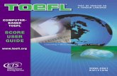 COMPUTER- BASED TOEFL - emse.frE9dagogie/TOEIC%20TOEFL/989551.pdf · computer-based TOEFL test: ... institutions will receive scores from both the paper- and computer-based tests.