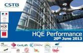 HQE Performance - sballiance.orgsballiance.org/wp-content/uploads/2013/07/130620HQEPerf_20juin... · Results of the HQE Performance project HQE Performance, ... Bois Acier Mixte bois/béton