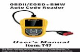 OBDII/EOBD+BMW Auto Code Reader - · PDF fileAuto Code Reader OBDII/EOBD+BMW User’s Manual ... 2.1 On-Board Diagnostics (OBD) II The first generation of On-Board Diagnostics (called