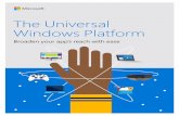 The Universal Windows Platform - Microsoftprodbdk.blob.core.windows.net/prodbdk/.../docs/microsoft_uwp_guide… · The Universal Windows Platform ... • Apps that target the UWP