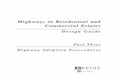 Highways in Residential and Commercial · PDF file1.8 Highway Alteration, ... important and integral element of design, and are just as significant as ... road layout, it is recommended