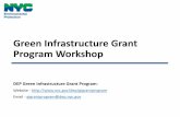 Green Infrastructure Grant Program  · PDF fileGreen Infrastructure Grant Program Workshop . DEP Green Infrastructure Grant Program: Website -   Email
