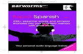 Musical Brain Trainer - Audibledownload.audible.com/aduk/EWUK/Earworms_Spanish_Booklet.pdf · earworms mbt© Rapid Spanish puts the words and phrases you need not just on the tip