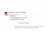 Digital Logic Design - NTUpjcheng/course/asm2008/asm_ch2_dl.pdf · Digital Logic Design ... NAND gate is called universal gate. Basic Concepts (cont.) ... A 4-bit shift register using
