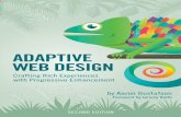 Adaptive Web Design: Crafting Rich Experiences with ...ptgmedia.pearsoncmg.com/images/9780134216140/samplepages/... · Adaptive Web Design, Second Edition Crafting Rich Experiences