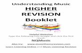 Understanding Music HIGHER REVISION Booklet · PDF fileUnderstanding Music HIGHER REVISION Booklet ... A capella – Unaccompanied ... Bohemian Rhapsody – (opposite of Strophic)