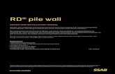 RD Pile wall - Design and installation manual - SSAB · PDF file RD® pile wall DESIGN AND INSTALLATION MANUAL This RD® pile wall Design and Installation Manual deals with retaining