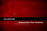 Subsurface Flow Controls - · PDF fileLanding Nipples – X®, R®, RPT, FBN Lock Mandrels and accessories Nippleless Tubing Plugs - Mirage® plug, Monolock® DuraSleeve® Sliding