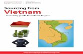 Sourcing from Vietnam - Global · PDF filepresents Sourcing from Vietnam, ... plastic, iron and steel, ... • Develop Vietnam’s regions 1. Exemption from import tax on machinery,