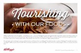 WITH OUR FOODS - Kellogg Company · PDF file2016/2017 Corporate Responsibility Report | 13 In addition to education initiatives like those discussed above, our foods have always been
