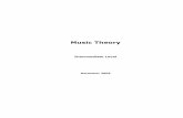Music Theory - Intermediate - · PDF fileMusic Theory Intermediate Level December 2005 . 2 ... and are frequent in jazz music but you're not likely to see them as often in rock music.